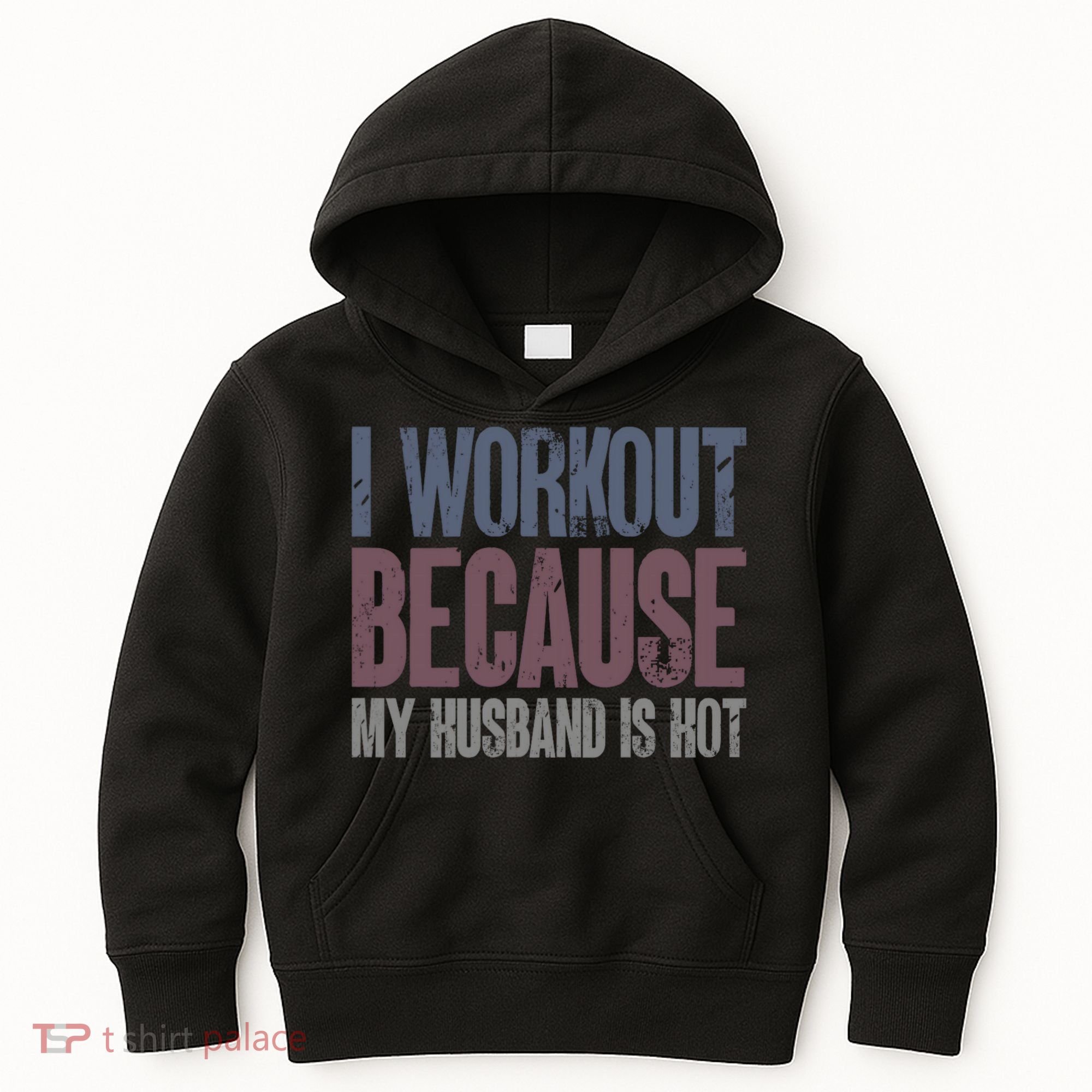 I Workout Because My Husband Is Hot Funny Gym Trainer Lover Kids Hoodie