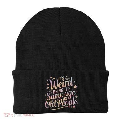 Its Weird Being The Same Age As Old People For Mom  Dad Beanie