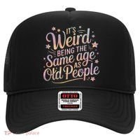 Its Weird Being The Same Age As Old People For Mom  Dad Hat thumb 0