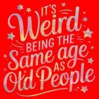 Its Weird Being The Same Age As Old People For Mom  Dad Santa Hat thumb 1