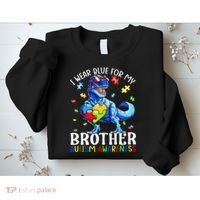 I Wear Blue For My Brother Autism Awareness Dinosaur Sweatshirt thumb 2