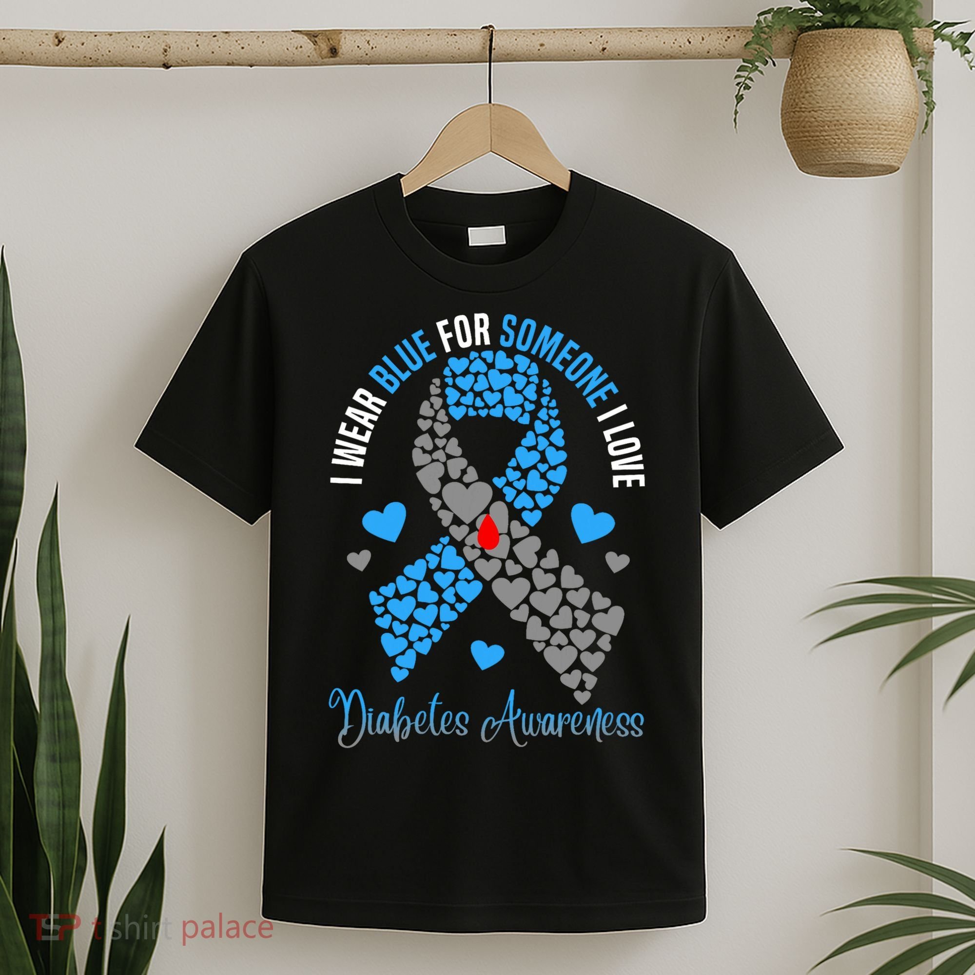 I Wear Blue For Someone I Love Type 1 Diabetes Awareness Day T-Shirt