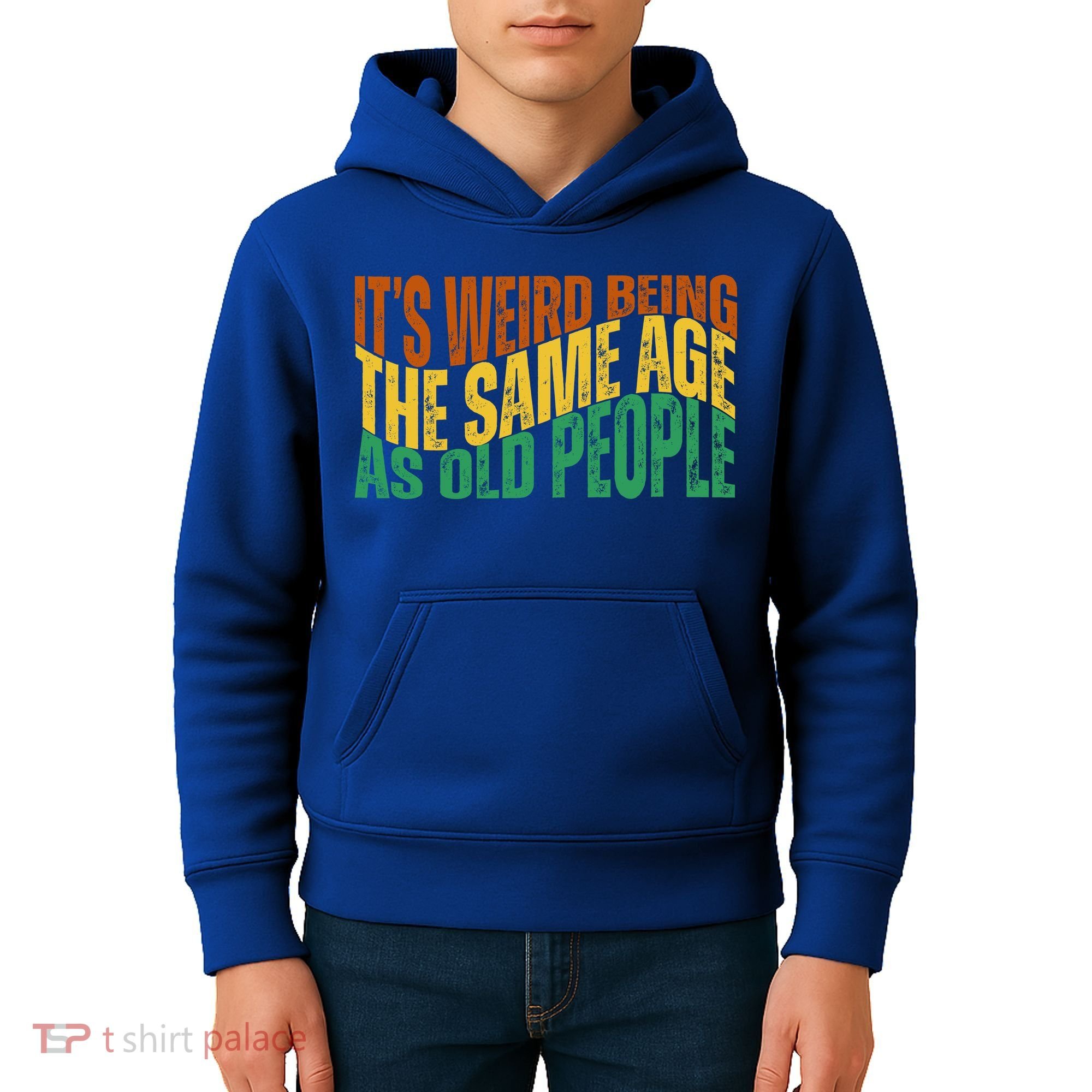 Its Weird Being The Same Age As Old People Retro Funny Kids Hoodie