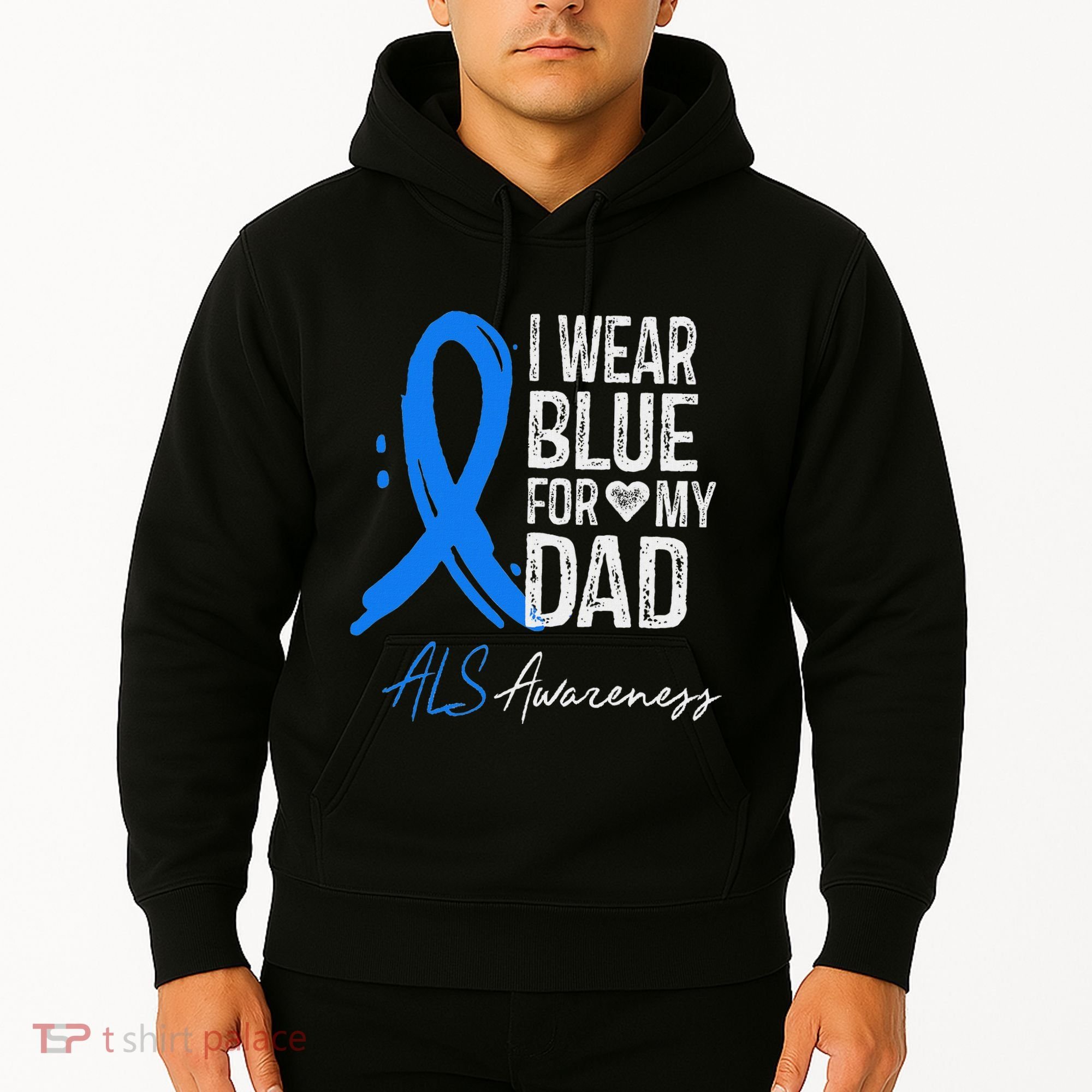 I Wear Blue For My Dad Als Awareness Hoodie