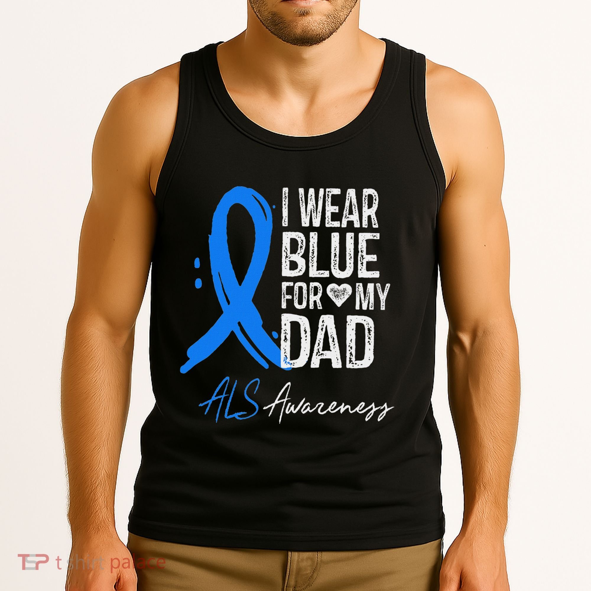 I Wear Blue For My Dad Als Awareness Tank Top