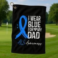 I Wear Blue For My Dad Als Awareness Golf Towel thumb 1