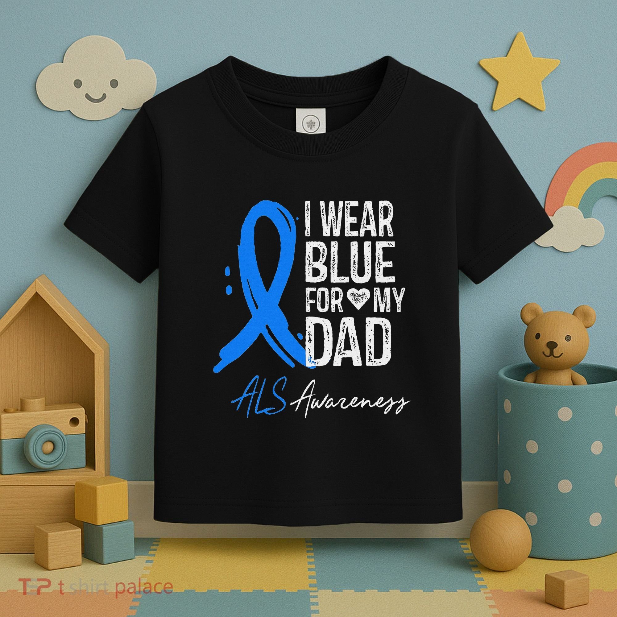 I Wear Blue For My Dad Als Awareness Toddler T-Shirt