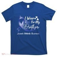 I Wear Blue For My Brother Juvenile Arthritis Awareness Great Gift T-Shirt thumb 0