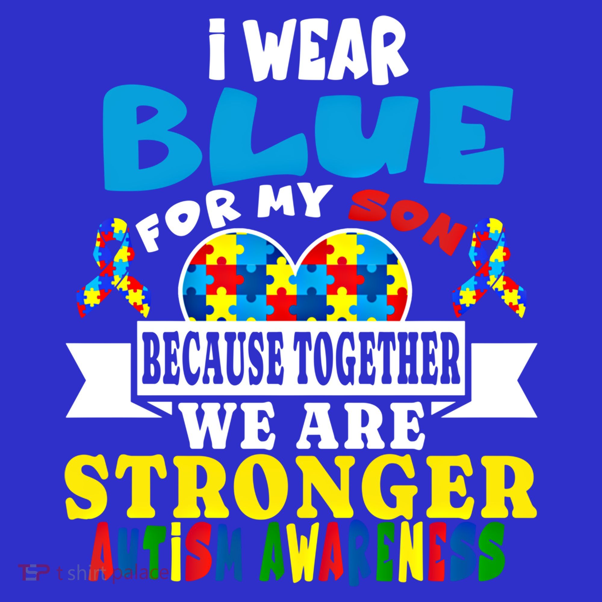 I Wear Blue For My Son Autism Awareness Day Dad Mom Funny Gift Hoodie