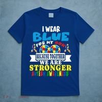 I Wear Blue For My Son Autism Awareness Day Dad Mom Funny Gift T-Shirt thumb 5