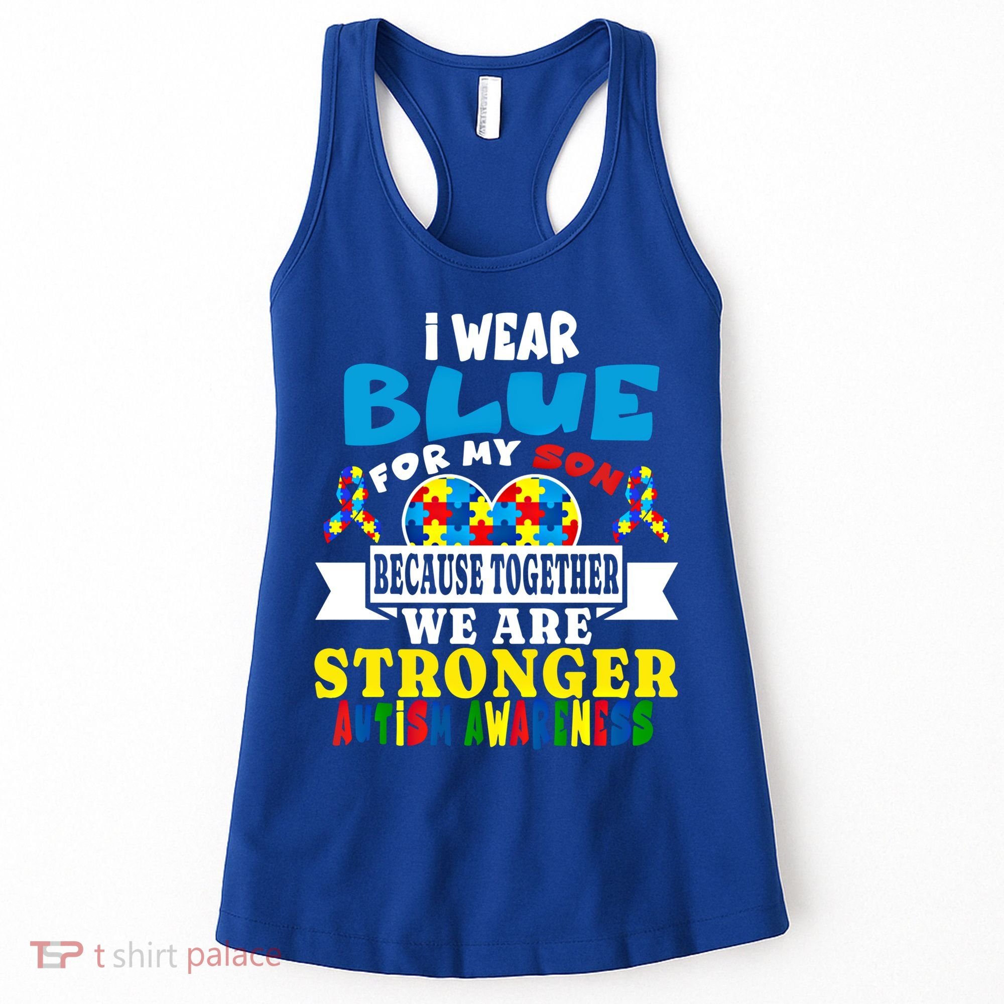 I Wear Blue For My Son Autism Awareness Day Dad Mom Funny Gift Women's Tank Top