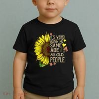 Its Weird Being The Same Age As Old People Sunflower Toddler T-Shirt thumb 2