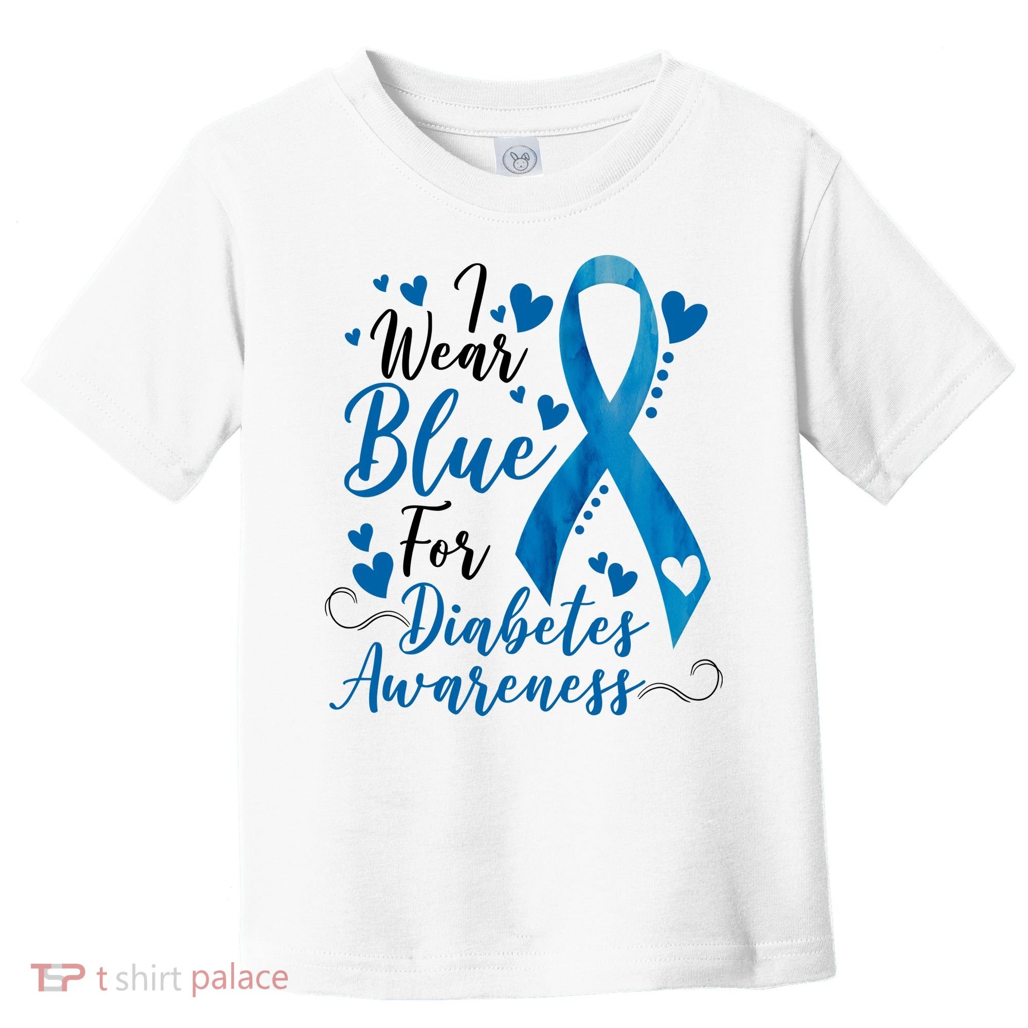 I Wear Blue For Diabetes Ribbon Awareness Toddler T-Shirt