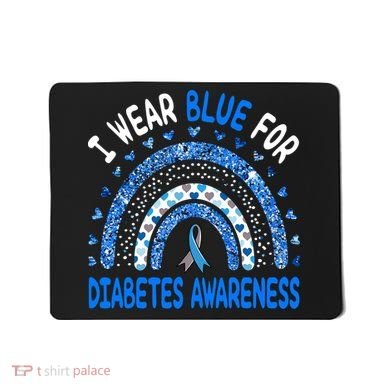 I Wear Blue For Diabetes Awareness Rainbow  Mousepad