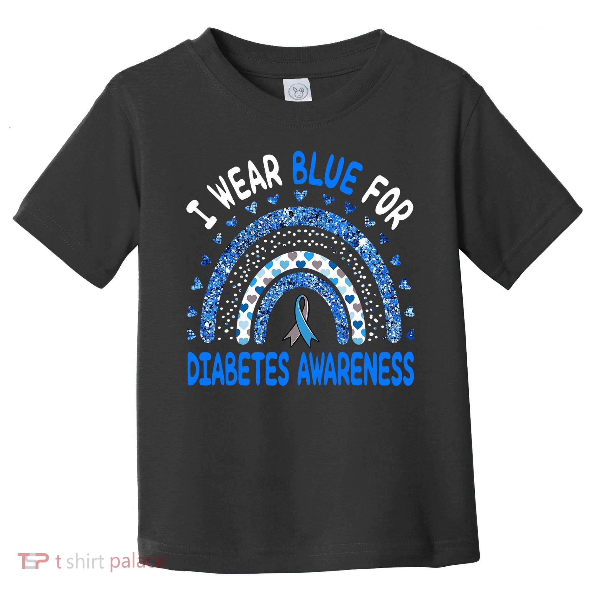 I Wear Blue For Diabetes Awareness Rainbow  Toddler T-Shirt