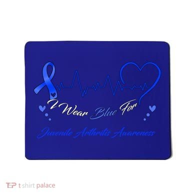 I Wear Blue For Juvenile Arthritis Awareness Cute Gift Mousepad