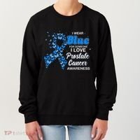 I Wear Blue For Someone I Love Prostate Cancer Awareness Women's Sweatshirt thumb 0