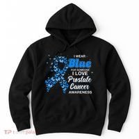 I Wear Blue For Someone I Love Prostate Cancer Awareness Hoodie thumb 0