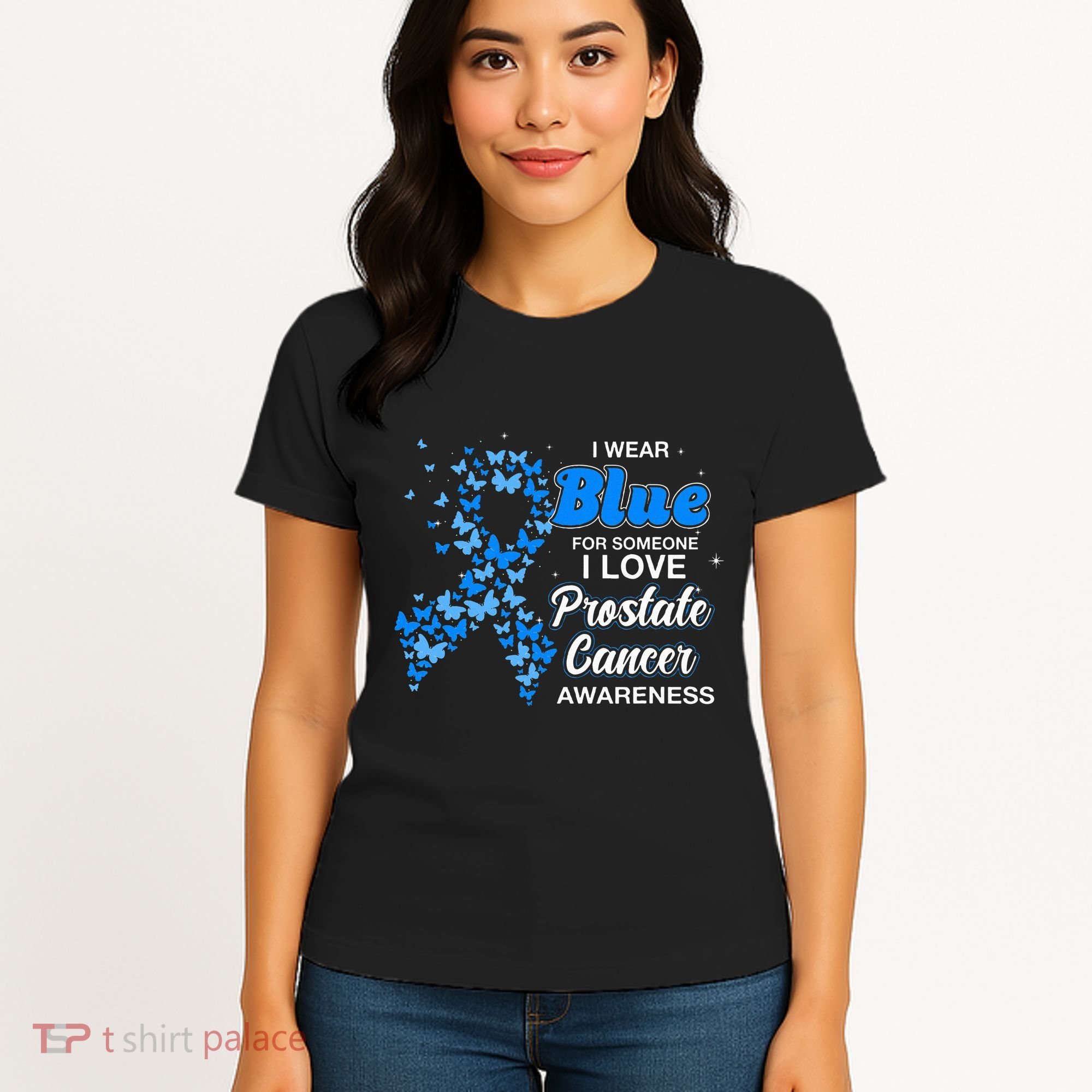 I Wear Blue For Someone I Love Prostate Cancer Awareness Women's T-Shirt
