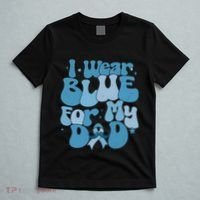 I Wear Blue For My Dad Prostate Cancer Blue Ribbon T-Shirt thumb 5
