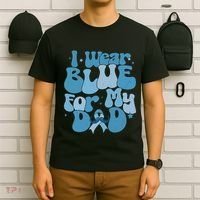 I Wear Blue For My Dad Prostate Cancer Blue Ribbon T-Shirt thumb 6