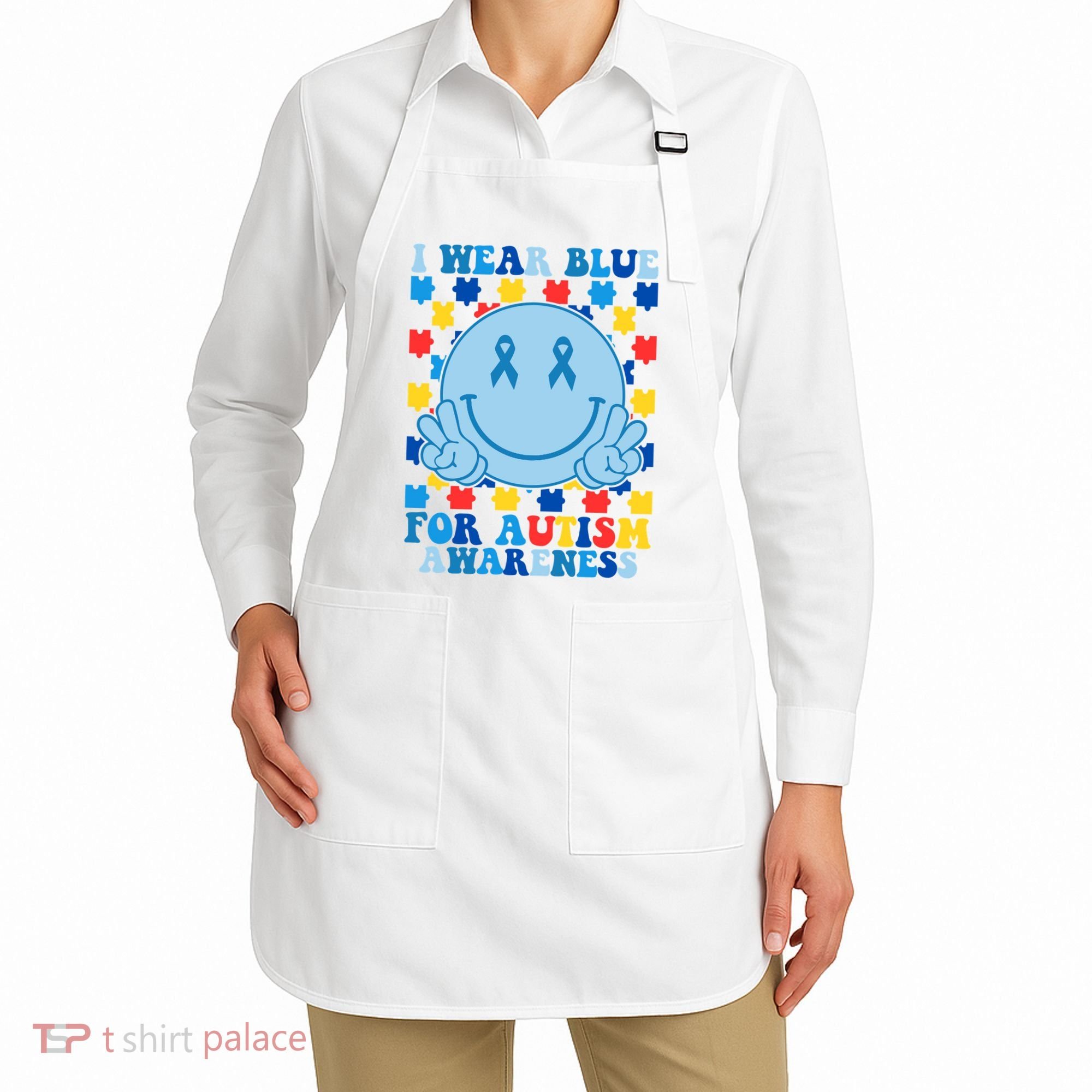 I Wear Blue For Autism Awareness Month Smile Peace Apron