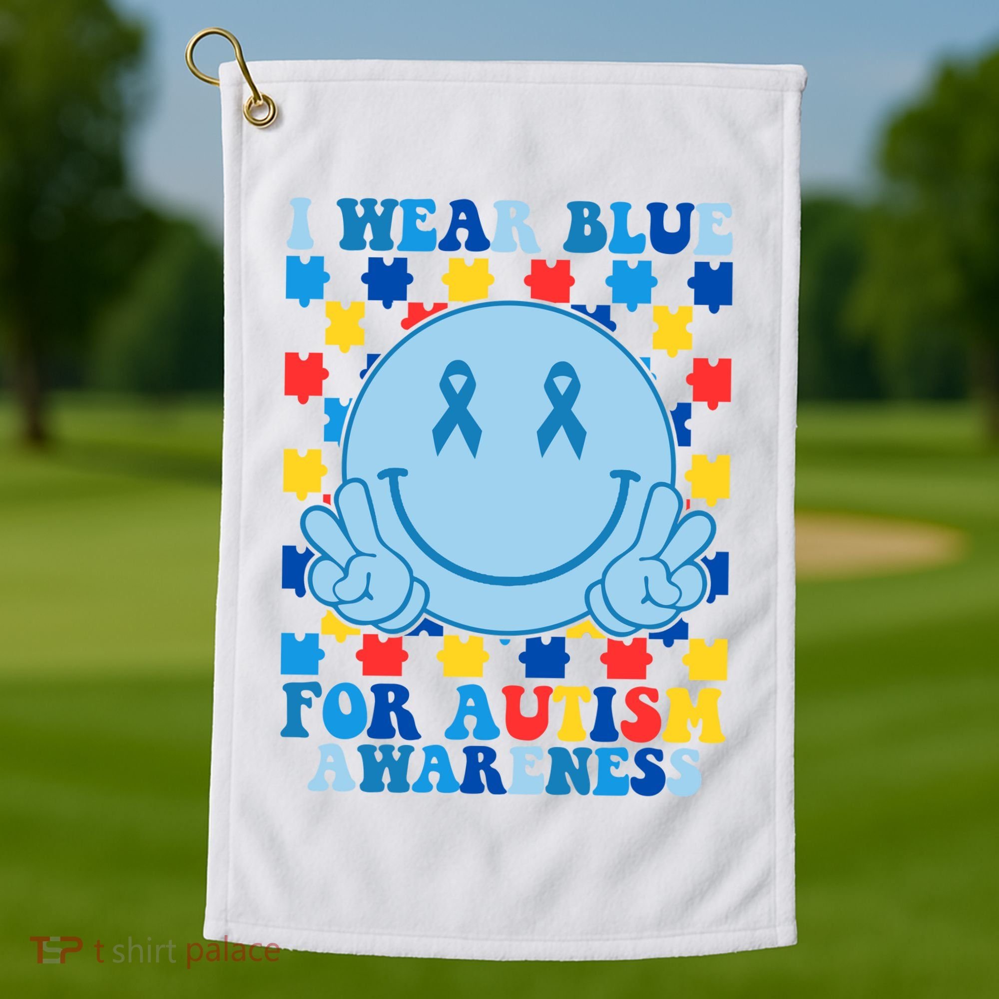 I Wear Blue For Autism Awareness Month Smile Peace Golf Towel