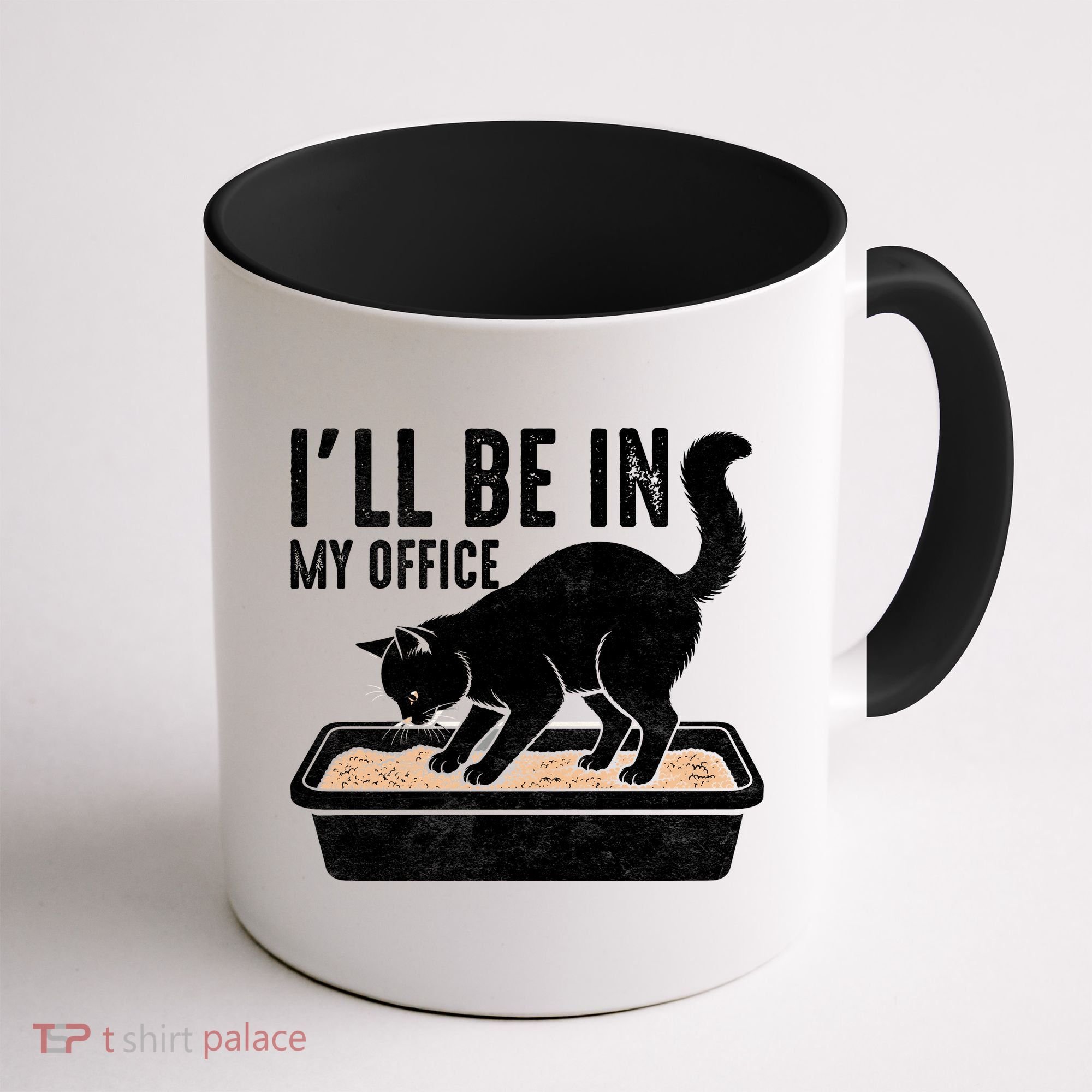 I Will Be In My Office Funny Cat Meme Litter Box Coffee Mug