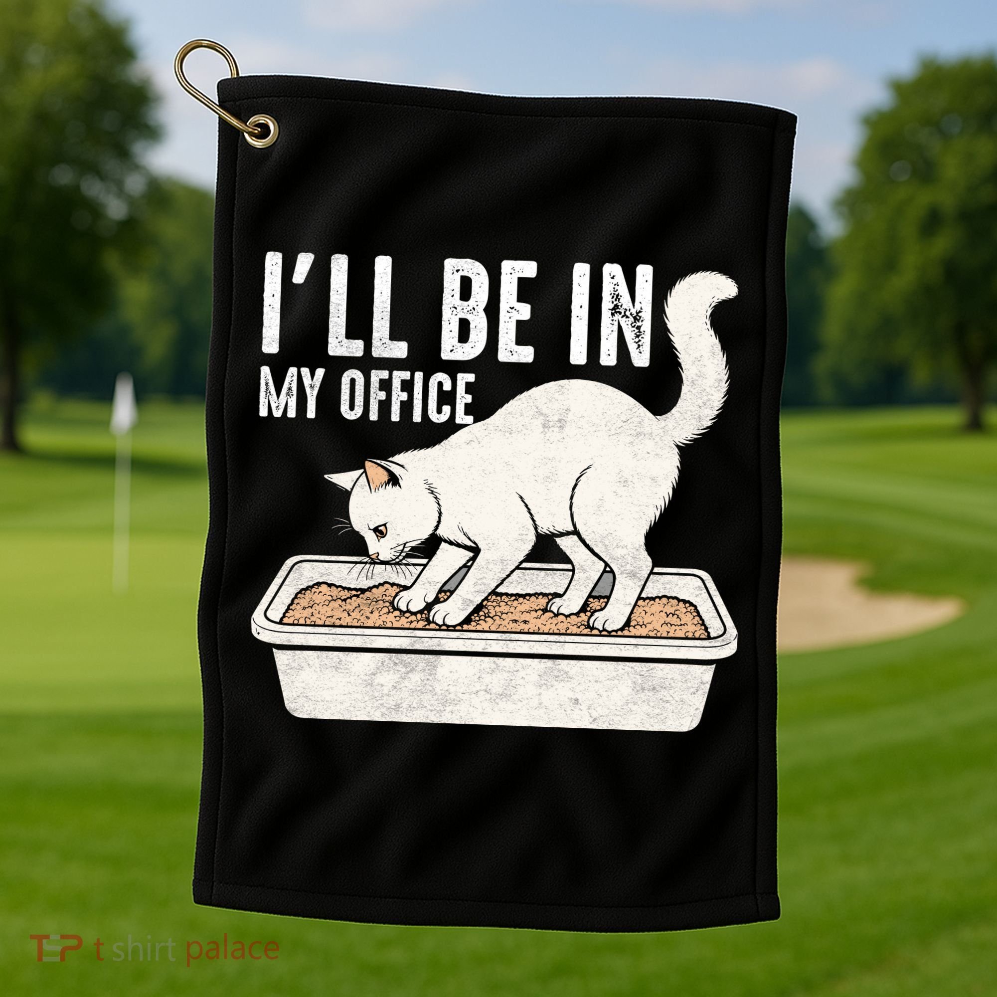 I Will Be In My Office Funny Cat Meme Litter Box Golf Towel