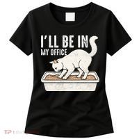 I Will Be In My Office Funny Cat Meme Litter Box Women's T-Shirt thumb 0
