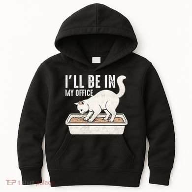 I Will Be In My Office Funny Cat Meme Litter Box Kids Hoodie
