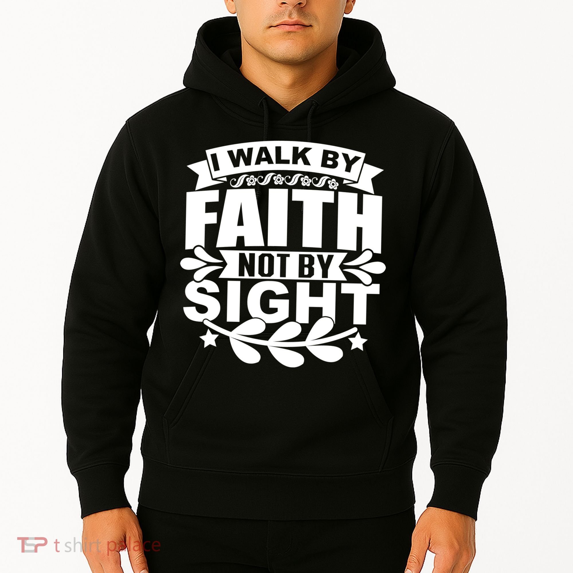 I Walk By Faith T Hoodie