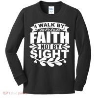 I Walk By Faith T Kids Long Sleeve Shirt thumb 0