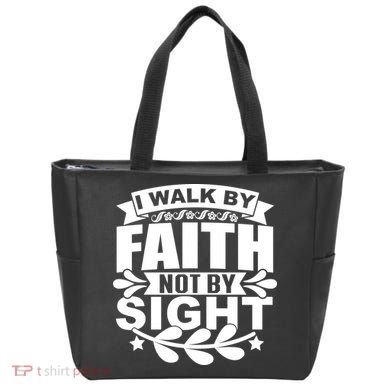 I Walk By Faith T Tote Bag