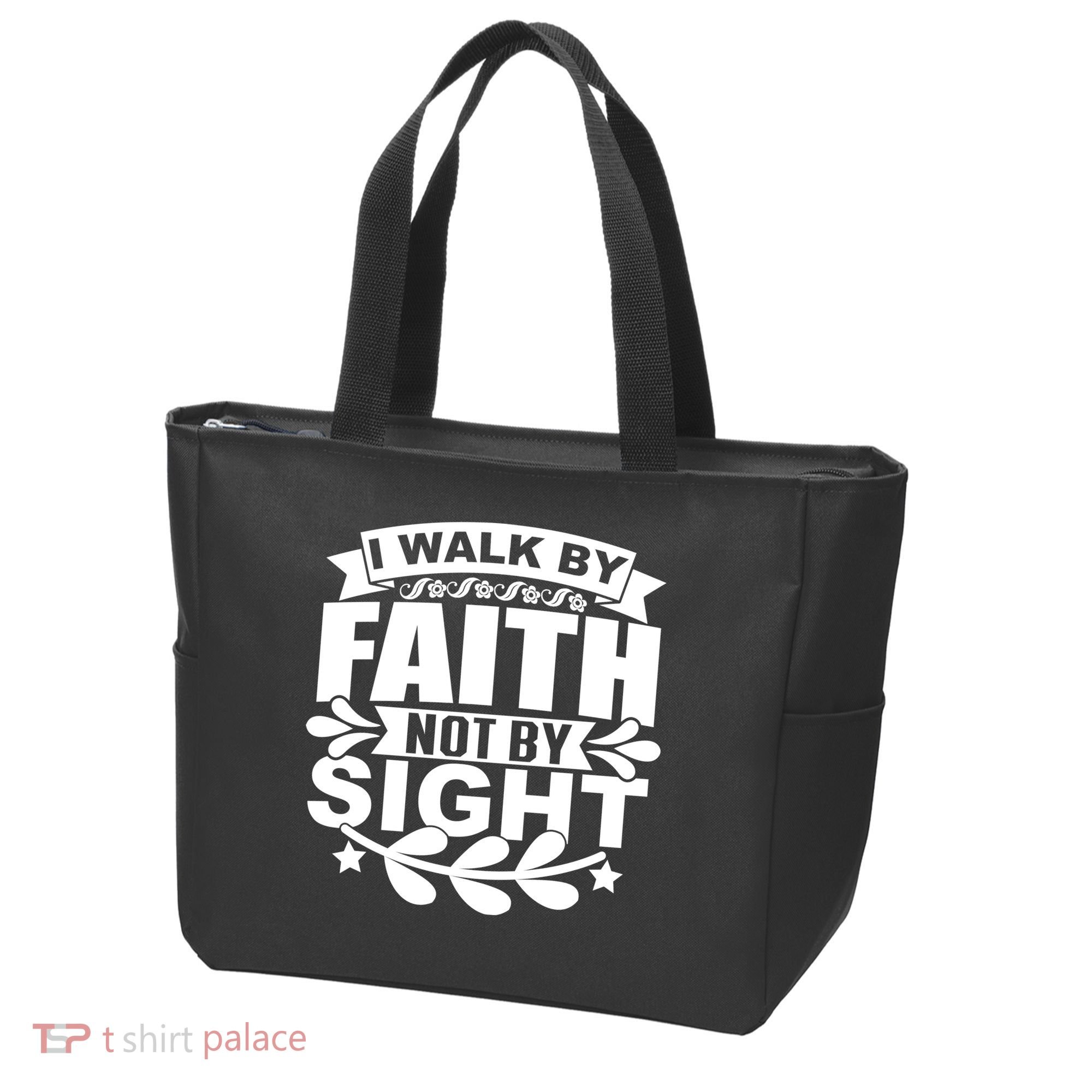 I Walk By Faith T Tote Bag
