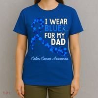 I Wear Blue For My Dad Colon Cancer Awareness Cool Gift T-Shirt thumb 4