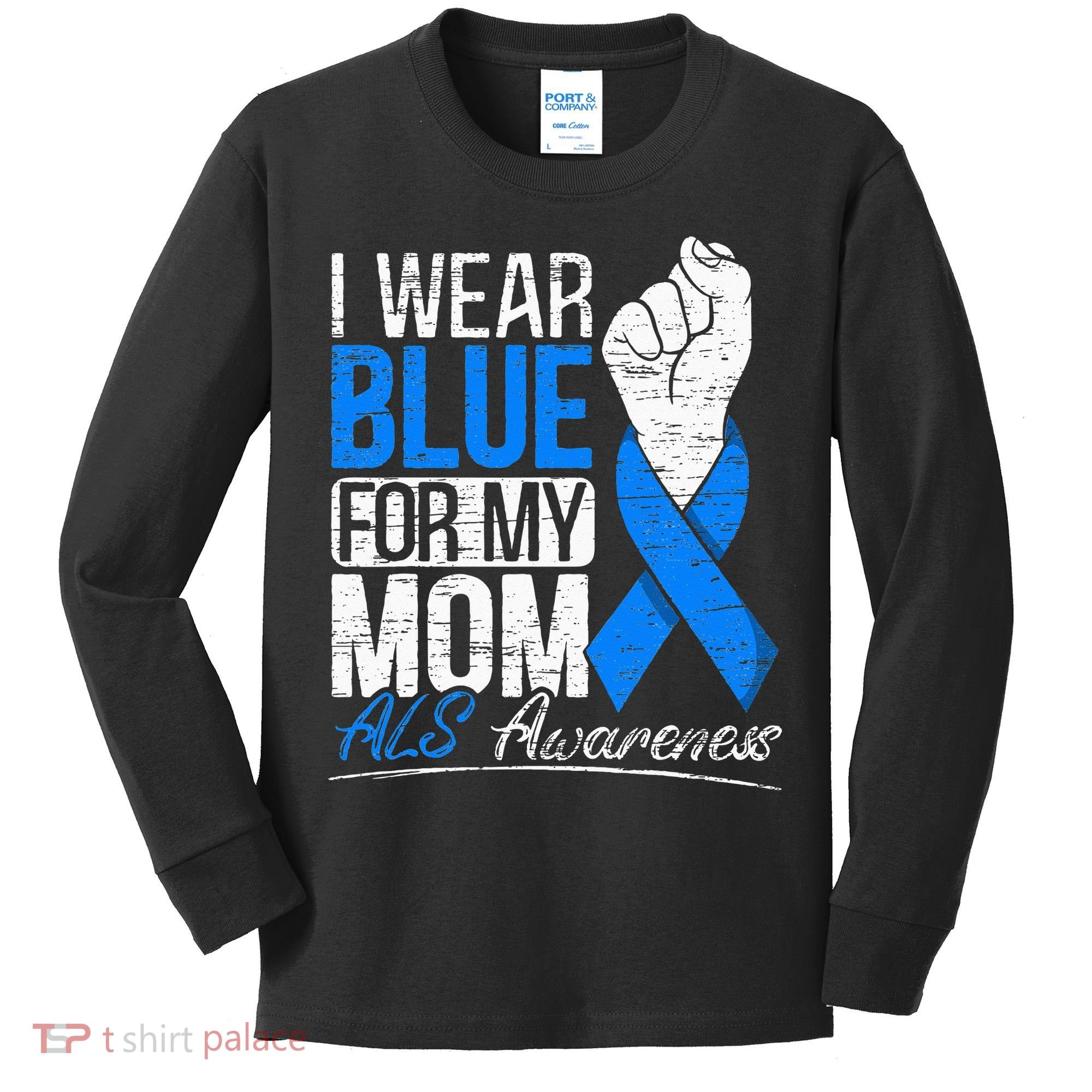 I Wear Blue For My Dad ALS Awareness Supporter Warrior Kids Long Sleeve Shirt