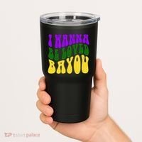 I Wanna Be Loved Bayou Mardi Gras Tumbler thumb 2
