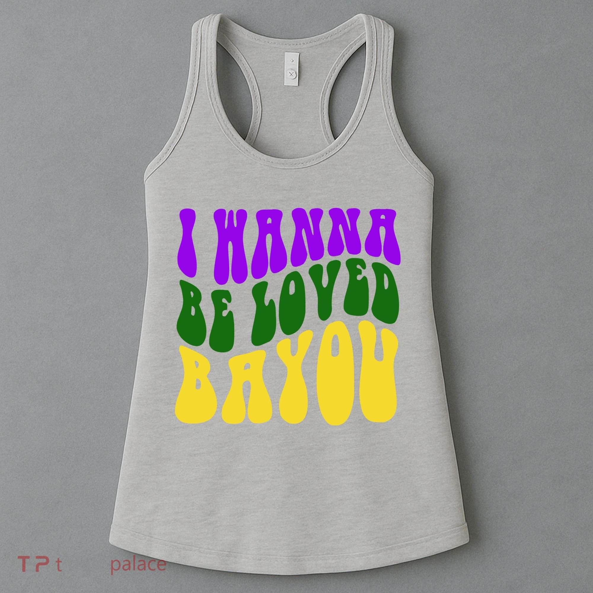 I Wanna Be Loved Bayou Mardi Gras Women's Tank Top