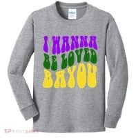 I Wanna Be Loved Bayou Mardi Gras Kids Long Sleeve Shirt thumb 0