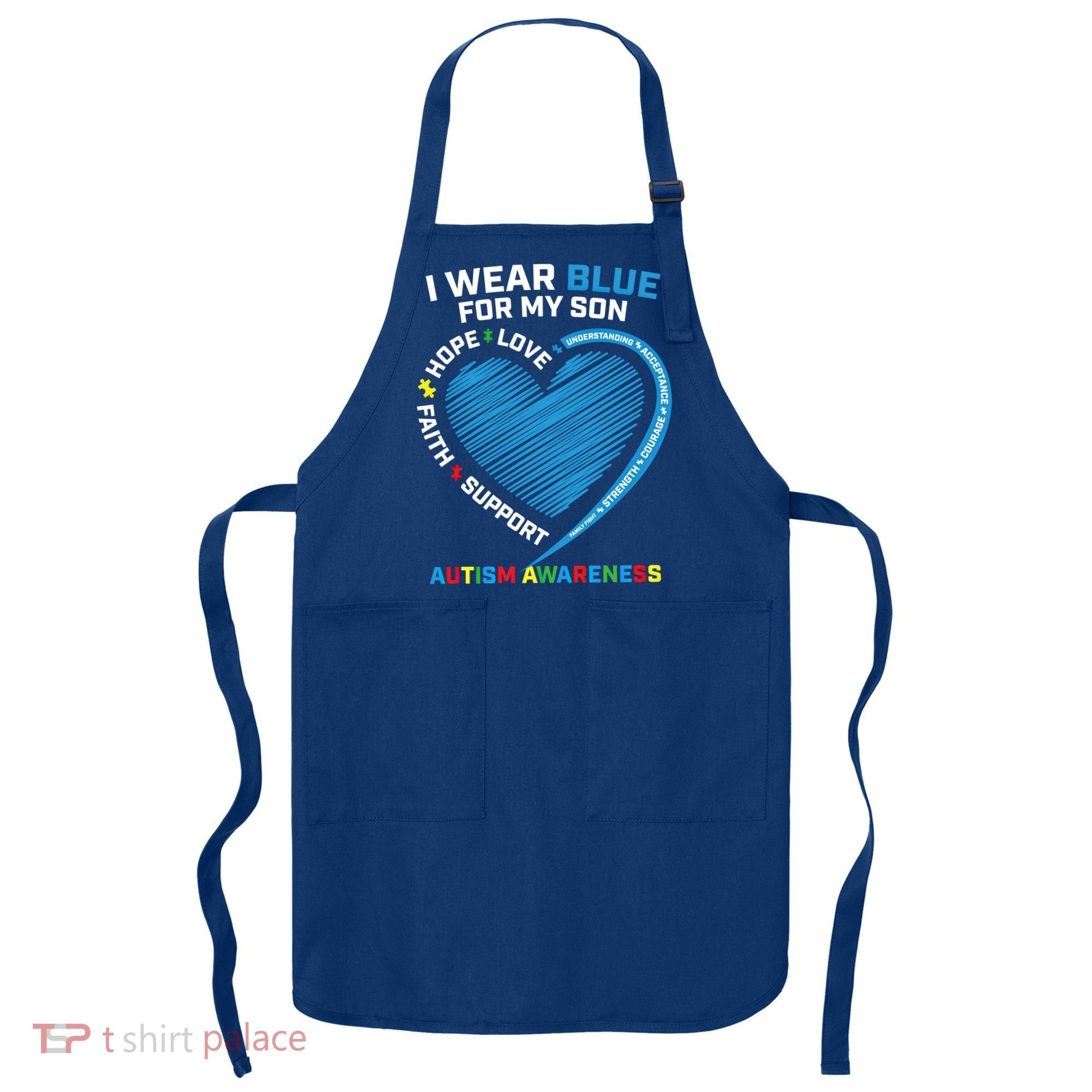 I Wear Blue For My Son Autism Awareness Support Products Cute Gift Apron