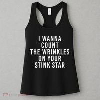 I Wanna Count The Wrinkles On Your Stink Star Women's Tank Top thumb 3