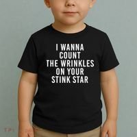 I Wanna Count The Wrinkles On Your Stink Star Toddler T-Shirt thumb 2