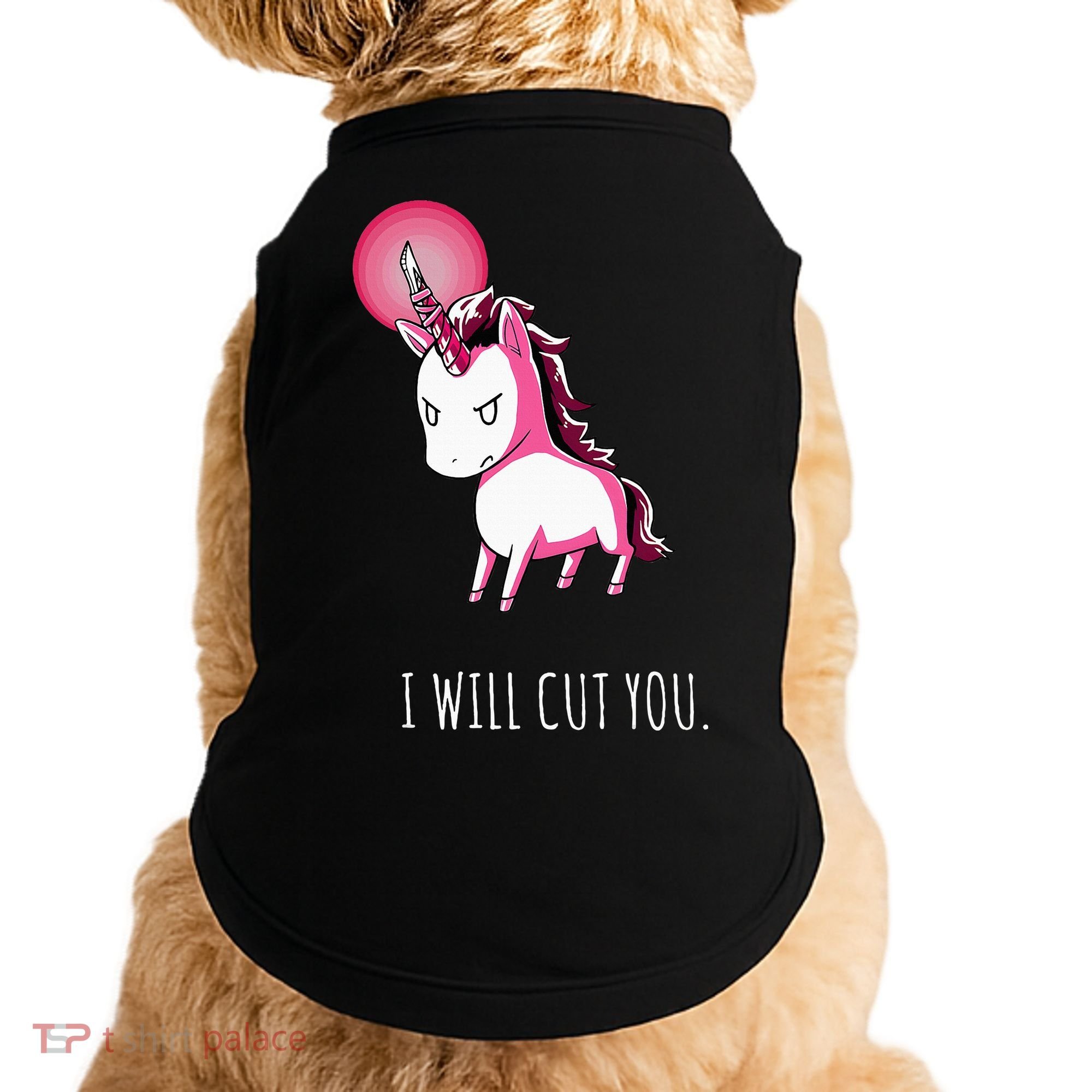 I Will Cut You Stabby Unicorn Funny Doggie Tank