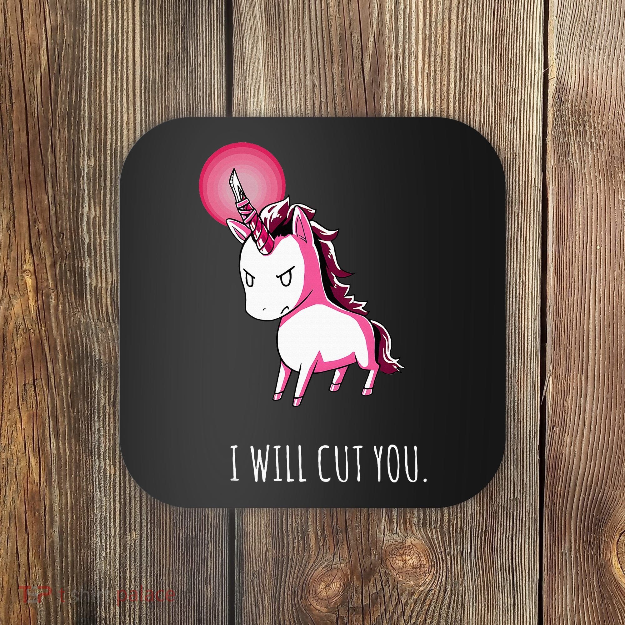 I Will Cut You Stabby Unicorn Funny Coaster