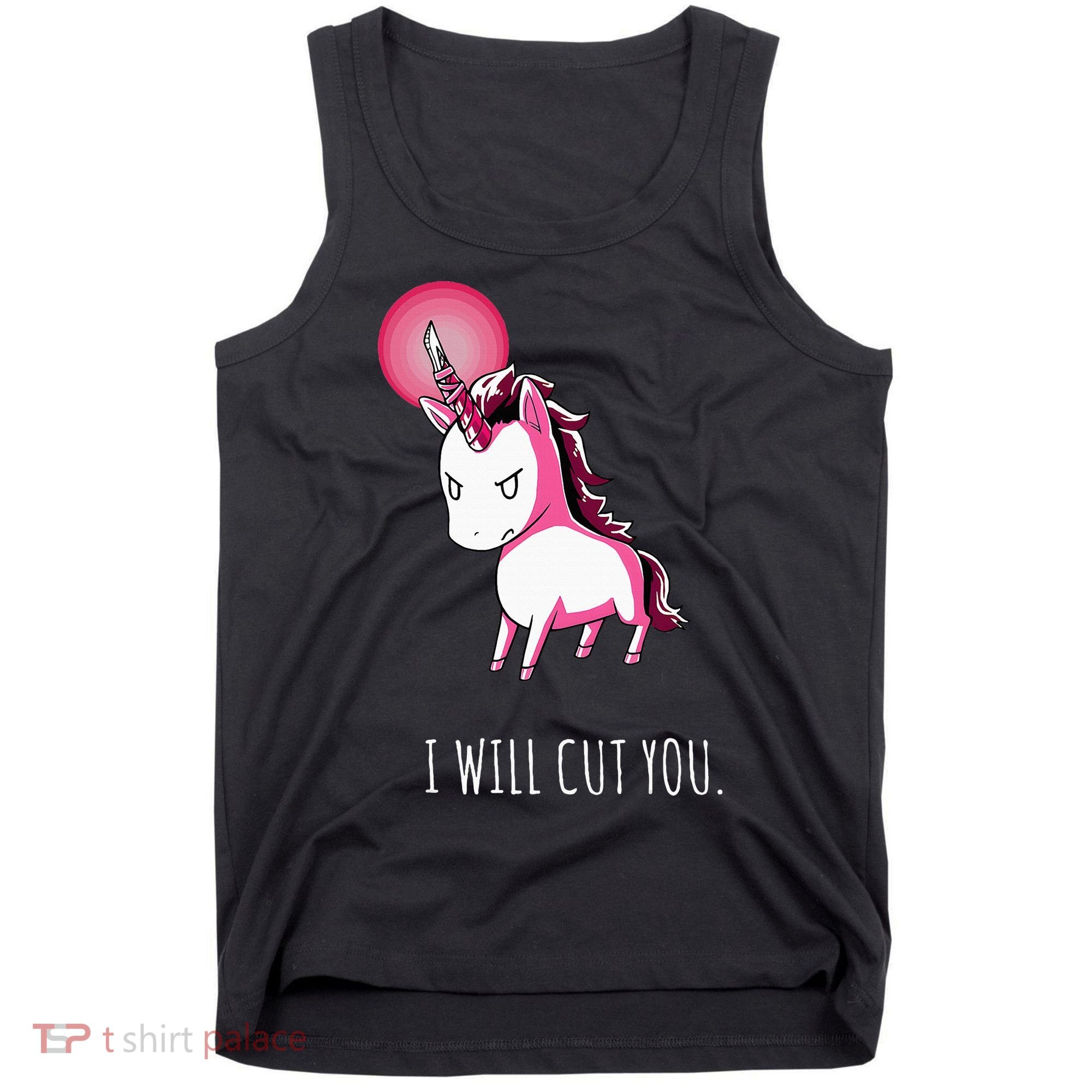 I Will Cut You Stabby Unicorn Funny Tank Top