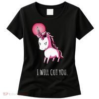 I Will Cut You Stabby Unicorn Funny Women's T-Shirt thumb 0