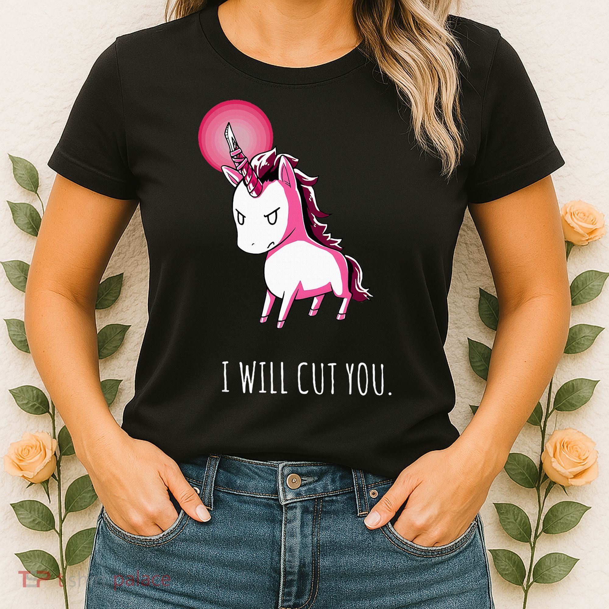 I Will Cut You Stabby Unicorn Funny Women's T-Shirt