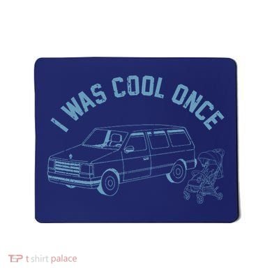 I Was Cool Once Retro Vintage Car Van Mousepad