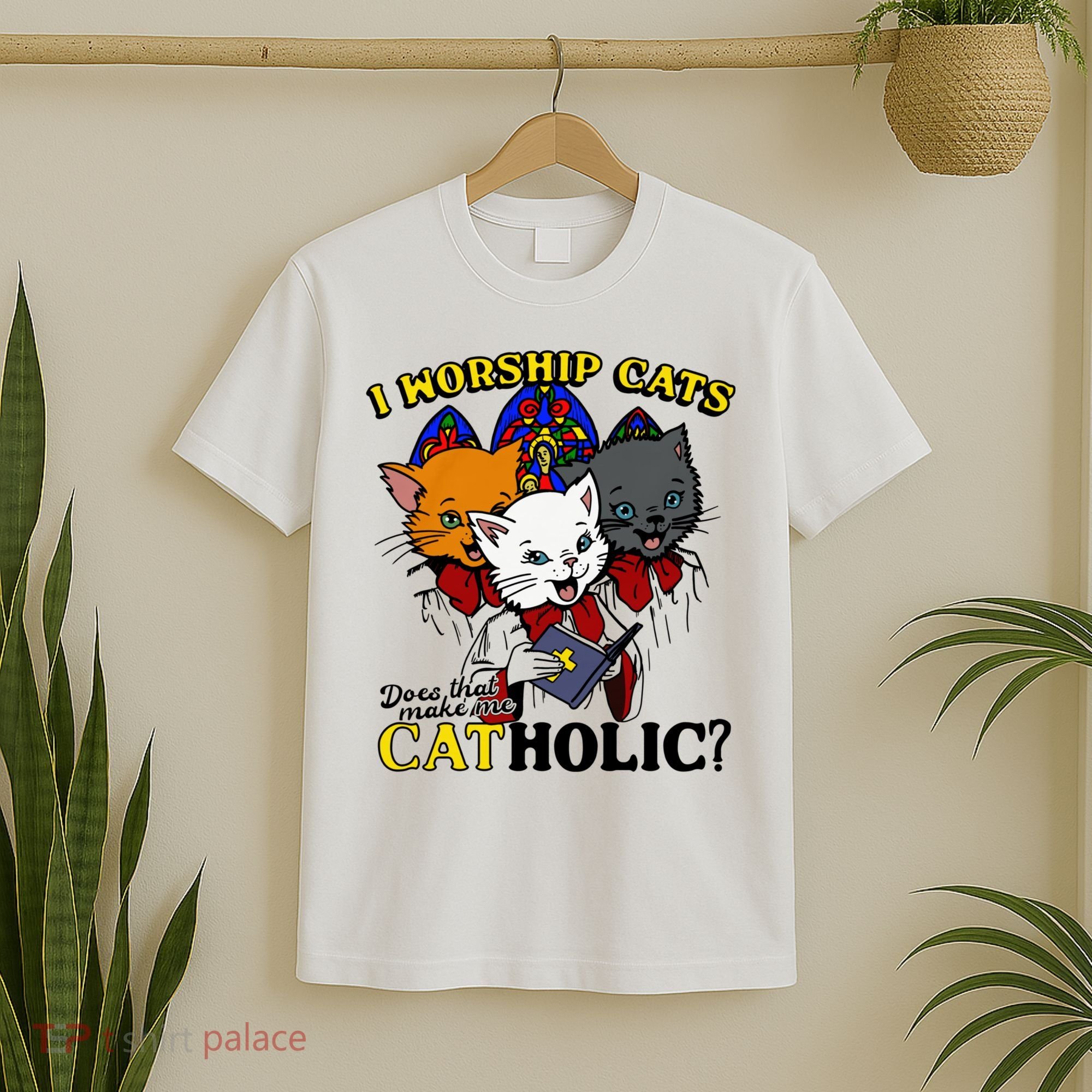 I Worship Cats Does That Make Me Catholic Funny Cat Lovers T-Shirt